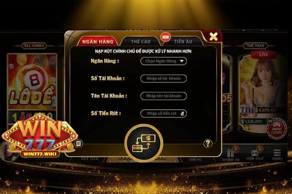 Rút tiền Win777 - Qua tài khoản ngân hàng 